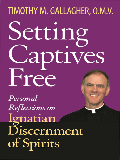 Title details for Setting Captives Free by Timothy M. Gallagher - Available
